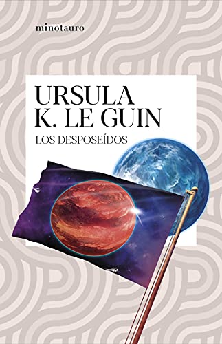 Los desposeídos. K Le Guin, Ursula