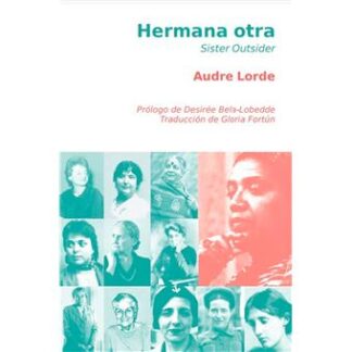 Hermana otra. Sister Outsider. Lorde, Audre