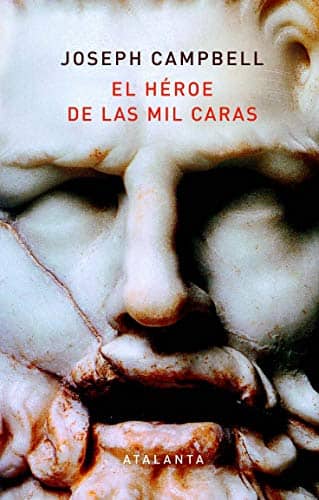 El héroe de las mil caras. Campbell, Joseph