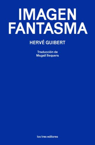 Imagen fantasma. Guibert, Hervé