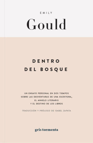 Dentro del bosque. Gould, Emily