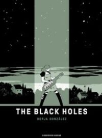 The black holes (Las tres noches 1). González, Borja
