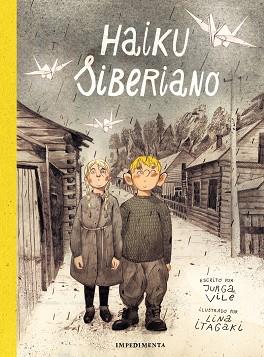 Haiku siberiano. Itagaki, Lina | Vile, Jurga