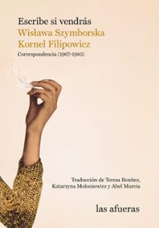 Escribe si vendrás. Szymborska, Wislawa | Filipowicz, Kornel