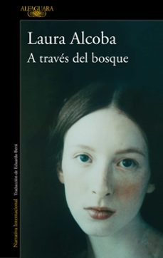 A través del bosque. Alcoba, Laura