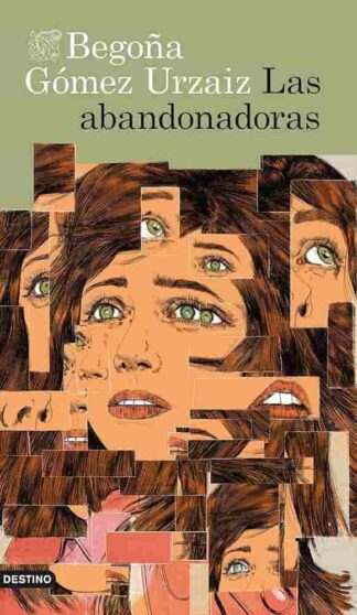 Las abandonadoras. Gómez Urzaiz, Begoña