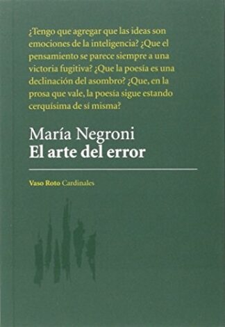 El arte del error. Negroni, María