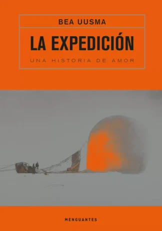 La expedición. Una historia de amor. Uusma, Bea