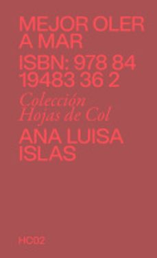 Mejor oler a mar. Islas, Ana Luisa