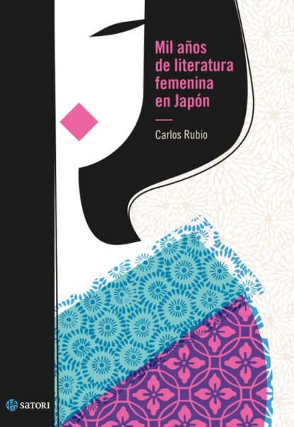 Mil años de literatura femenina en Japón. Rubio, Carlos