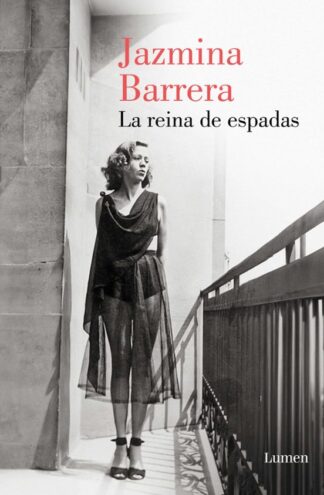 La reina de espadas. Barrera, Jazmina