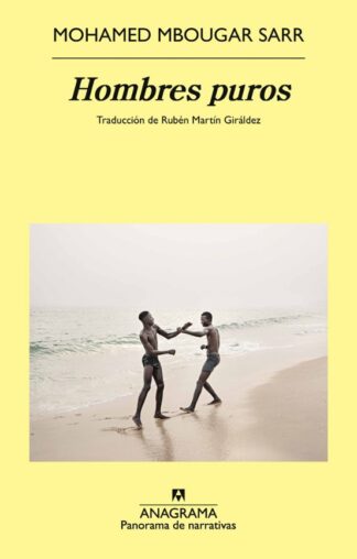 Hombres puros. Mbougar Sarr, Mohamed