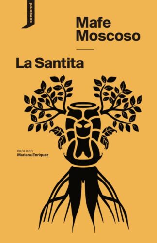 La santita. Moscoso, Mafe