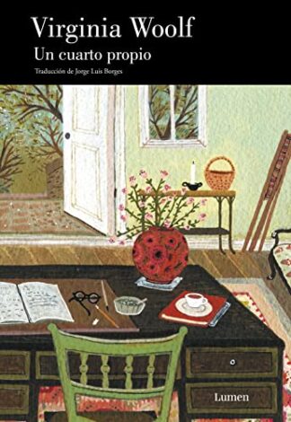 Un cuarto propio. Woolf, Virginia