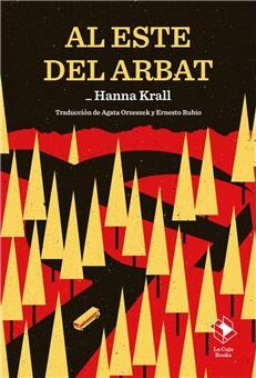 Al este del Arbat. Krall, Hanna