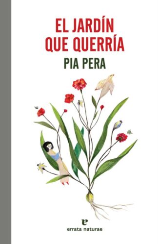 El jardín que querría. Pera, Pia