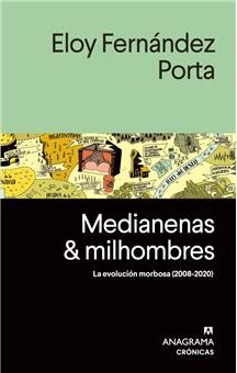 Medianenas & milhombres. Fernández Porta, Eloy