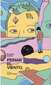 Peinar el viento. Castro, Ernesto