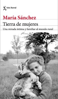 Tierra de mujeres. Sánchez, María
