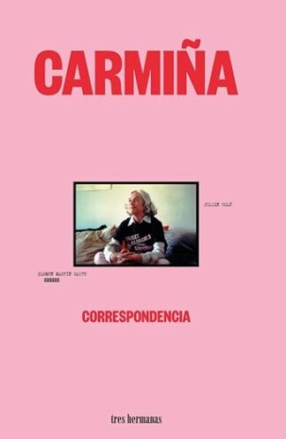 Carmiña. Martín Gaite, Carmen