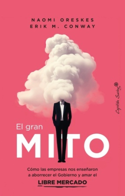 El gran mito. Oreskes, Naomi