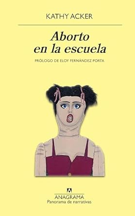 Aborto en la escuela. Acker, Kathy