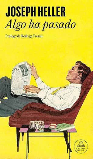Algo ha pasado. Heller, Joseph