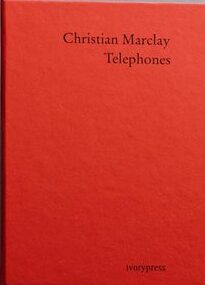 Telephones. Marclay, Christian