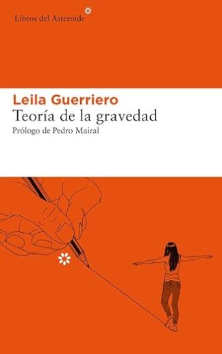Teoría de la gravedad. Guerriero, Leila