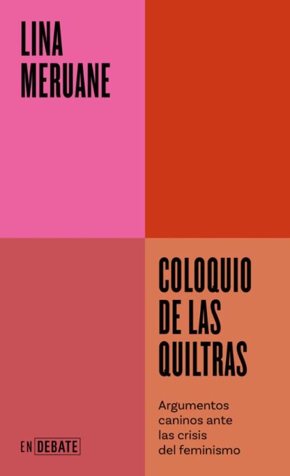 Coloquio de las quiltras. Meruane, Lina