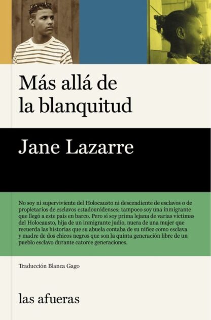 Más allá de la blanquitud. Lazarre, Jane