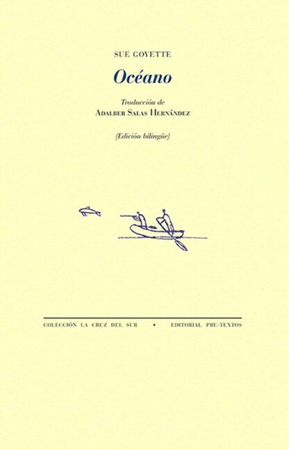 Océano. Goyette, Sue