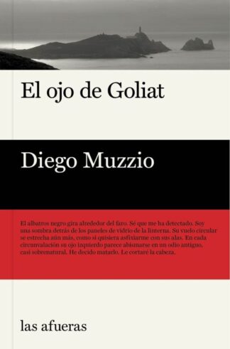 El ojo de Goliat. Muzzio, Diego