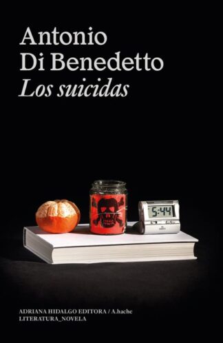Los suicidas. Di Benedetto, Antonio