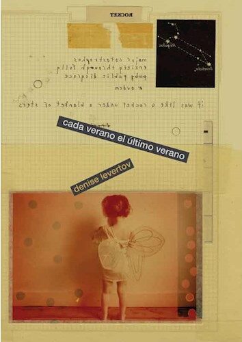 Cada verano el último verano. Levertov, Denise