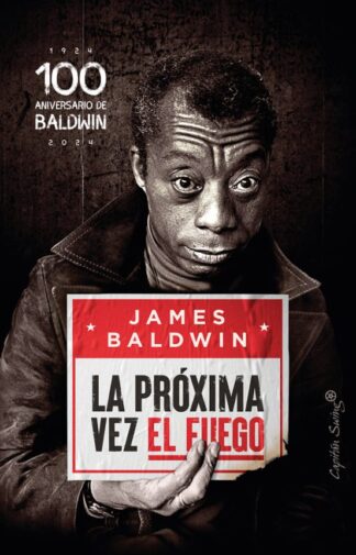 La próxima vez el fuego. Baldwin, James