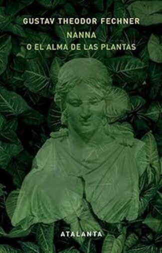 Nanna o el alma de las plantas. Fechner, Gustav Theodor