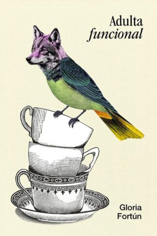 Adulta funcional. Fortún, Gloria