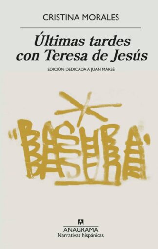 Últimas tardes con Teresa de Jesús. Morales, Cristina